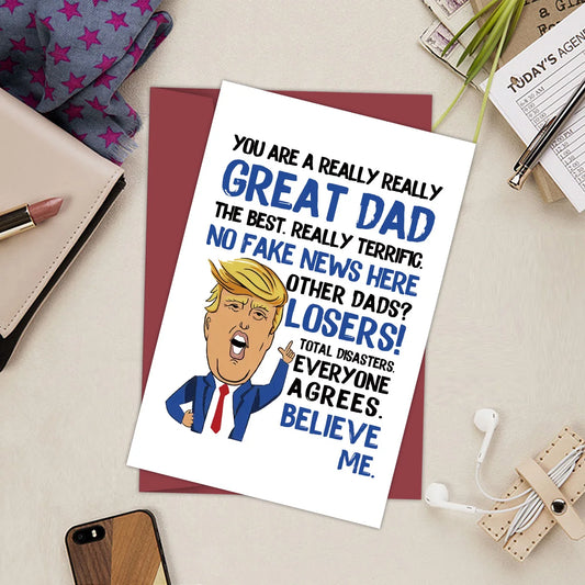 1PC Funny Trump Theme Birthday Card,Hilarious Dad Mother's Birthday Card,You're A Really Great Dad,Hilarious Greeting Card