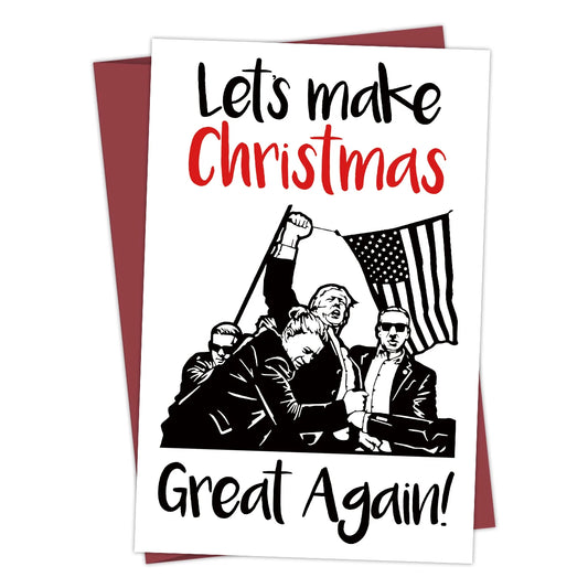 Funny Trump Christmas Card for Friend, Humor Trump Xmas Gift Card for Family, Let’s Make Christmas Great Again Card for Him Her